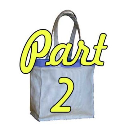 Tote Bag Sewing Class (Part 2)